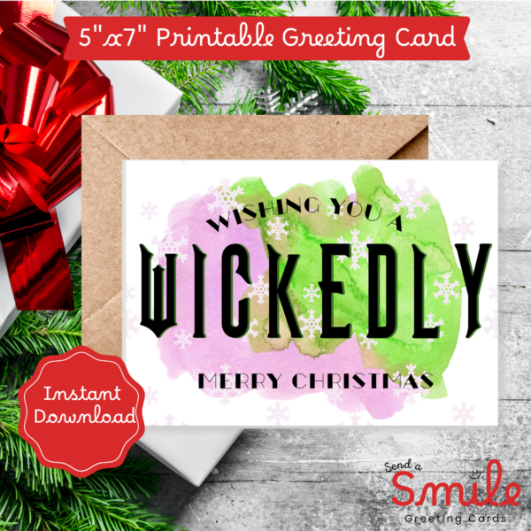 Wicked Themed Christmas Card/ Wicked Inspired / Pink and Green / Wishing You A Wickedly Merry Christmas Card/ Printable Card