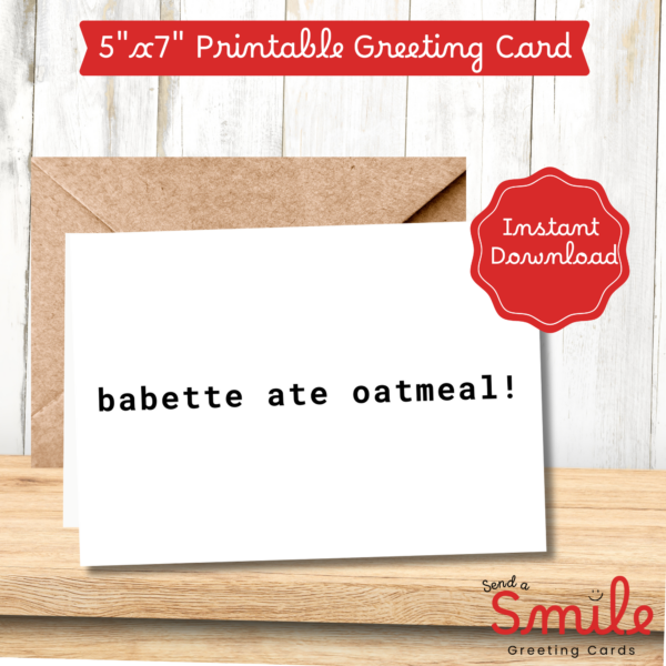 Gilmore Girl's Inspired Card / Babette Ate Oatmeal / Kirks Daily T-shirt Printable Card - Image 2